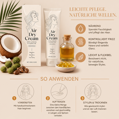 Lufttrocknende Haarcreme – Leichte nährende Stylingpflege für weiche Wellen